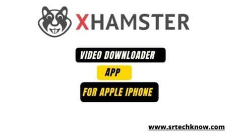 xhamstervideodownloader apk for apple iphone